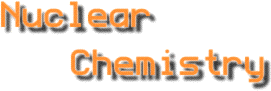 Nuclear Chemistry