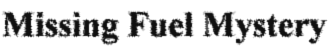 Missing Fuel Mystery